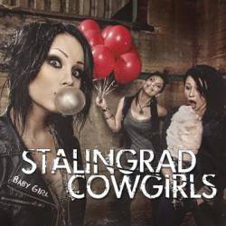 Stalingrad Cowgirls : Baby Girl
